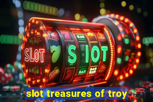 slot treasures of troy