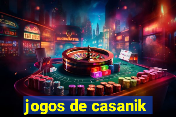 jogos de casanik