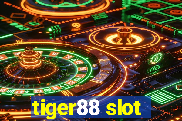 tiger88 slot