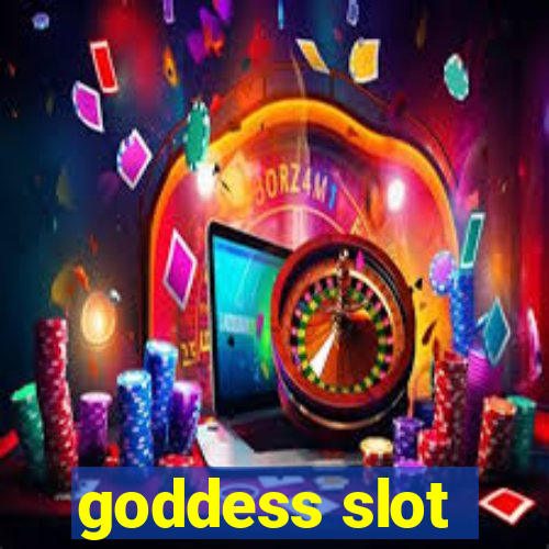 goddess slot