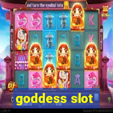 goddess slot