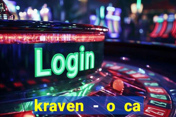 kraven - o ca ador filme completo dublado pobreflix