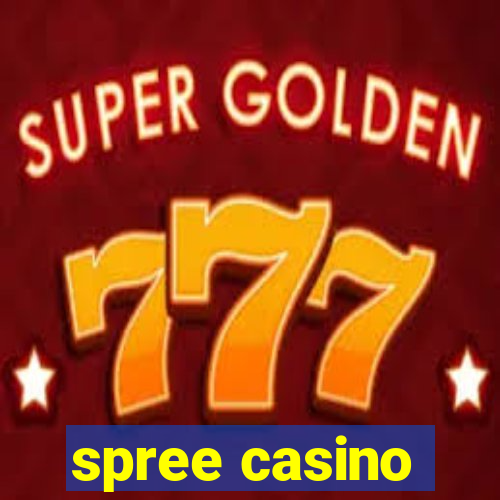 spree casino