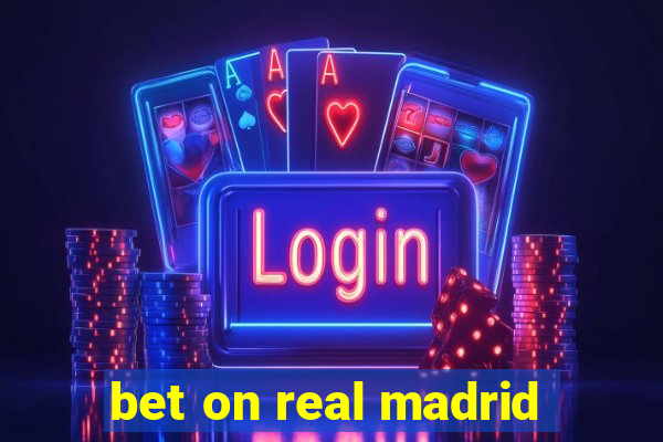 bet on real madrid