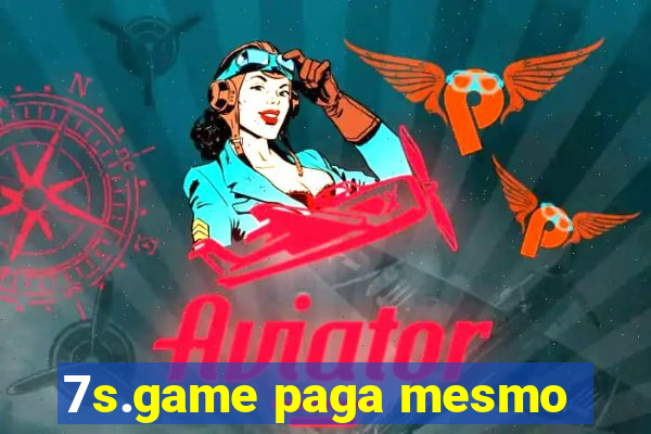 7s.game paga mesmo