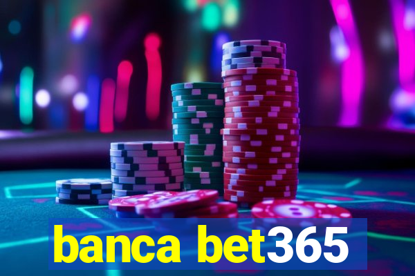 banca bet365