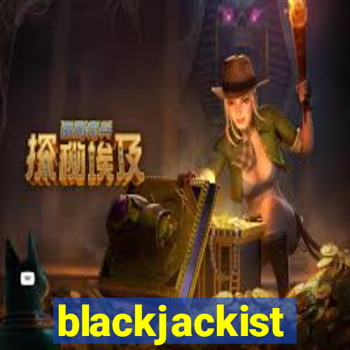 blackjackist