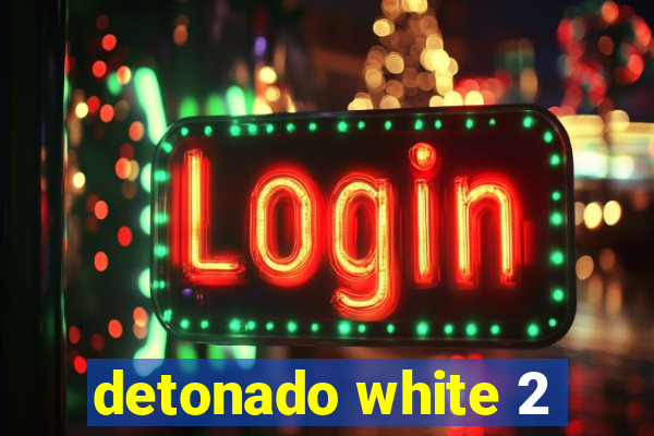 detonado white 2