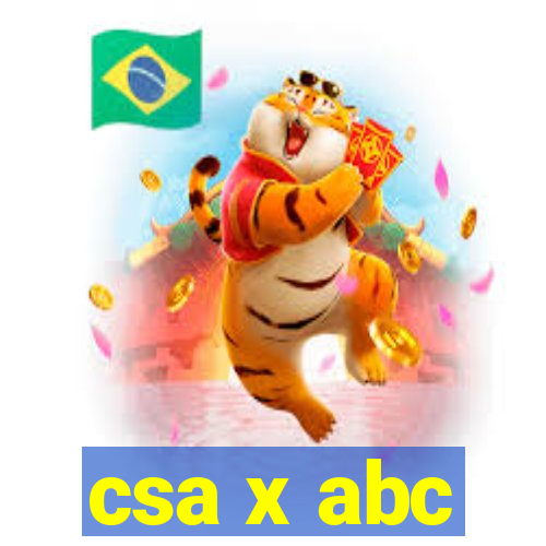 csa x abc