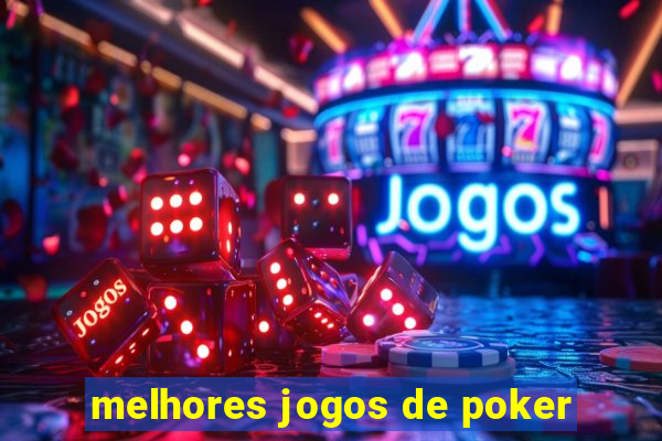 melhores jogos de poker