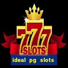 ideal pg slots paga mesmo