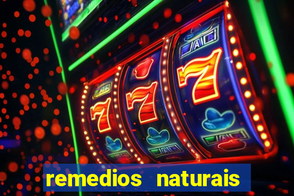 remedios naturais para diabete