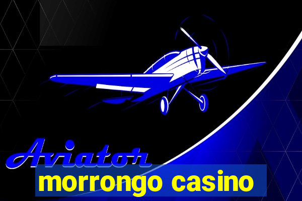 morrongo casino