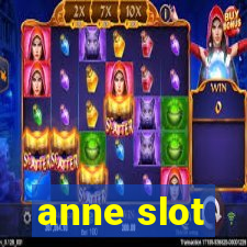 anne slot