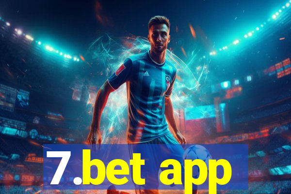 7.bet app