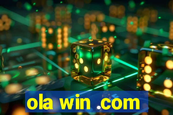 ola win .com