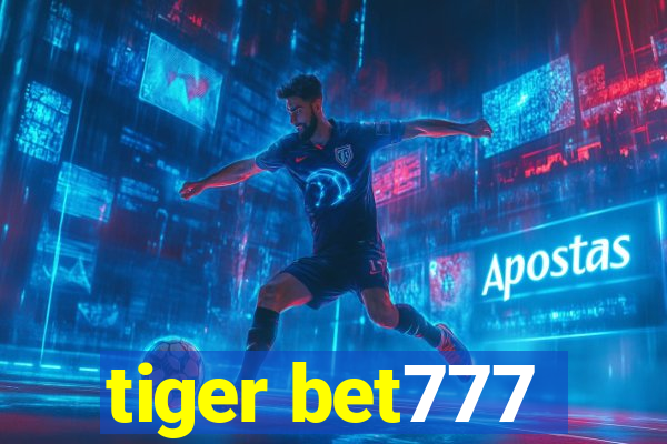 tiger bet777