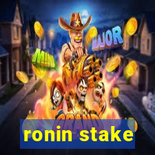 ronin stake