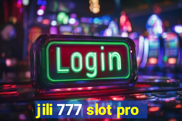 jili 777 slot pro