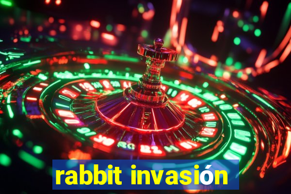 rabbit invasión