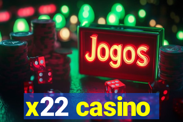 x22 casino