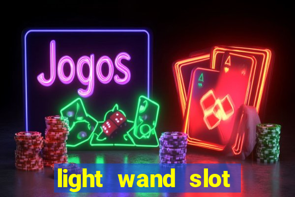 light wand slot machine cheat