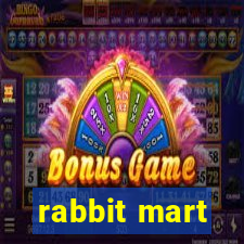 rabbit mart