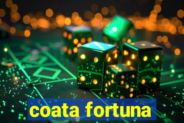 coata fortuna