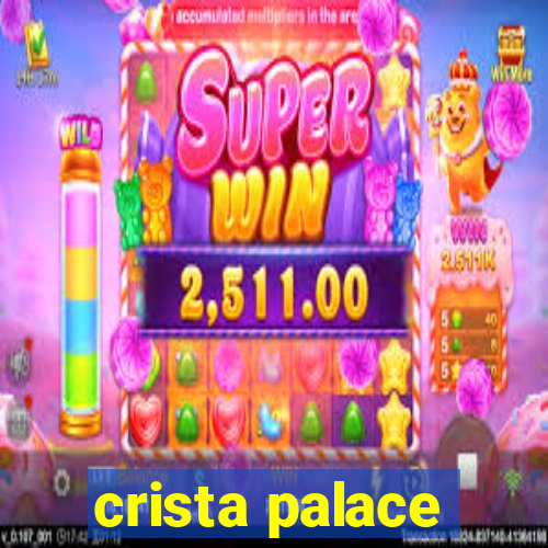 crista palace