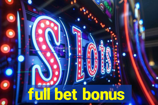 full bet bonus