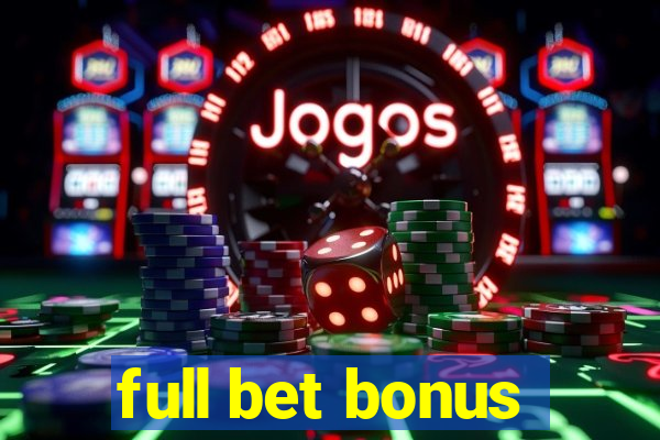 full bet bonus