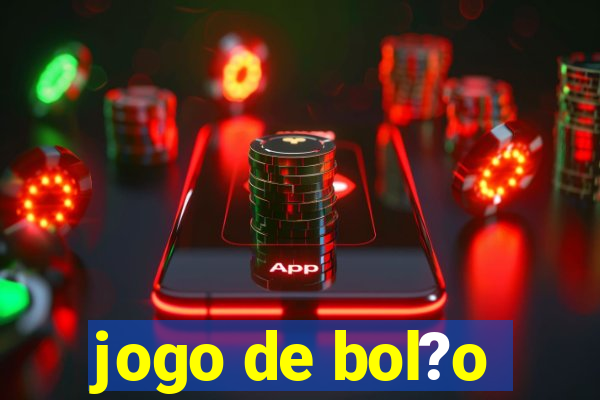 jogo de bol?o