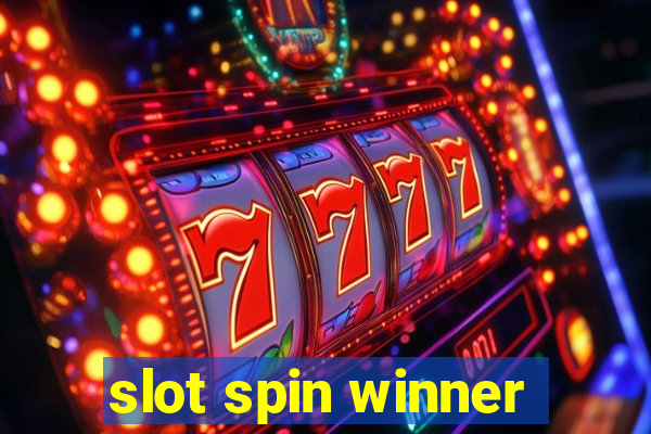 slot spin winner