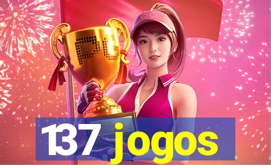 137 jogos