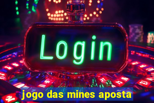 jogo das mines aposta