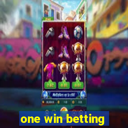 one win betting