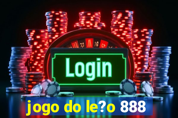 jogo do le?o 888