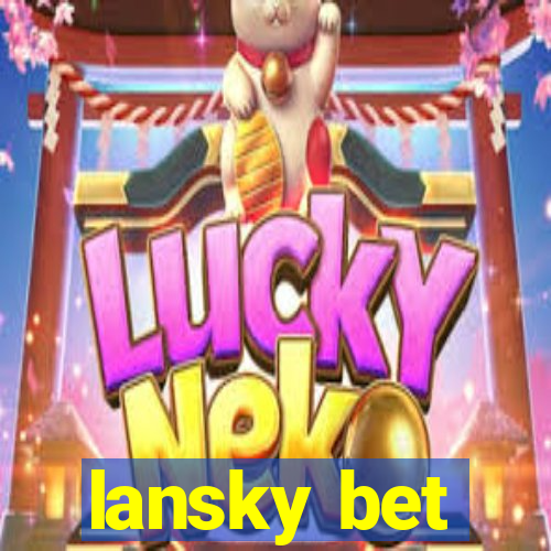 lansky bet