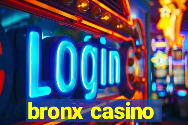 bronx casino