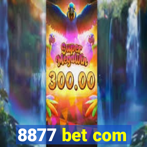 8877 bet com