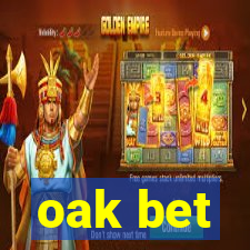 oak bet