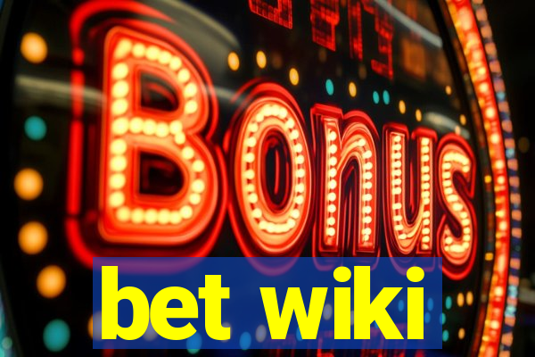 bet wiki