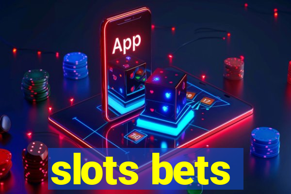 slots bets