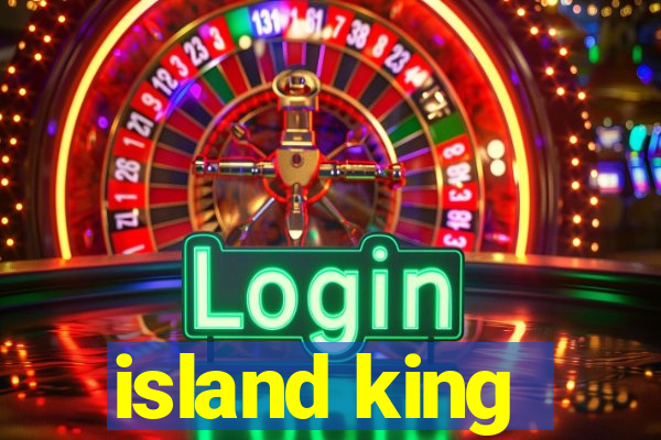 island king