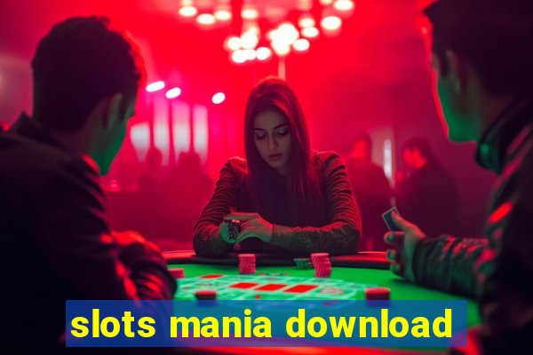 slots mania download