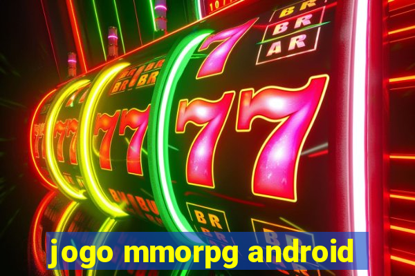 jogo mmorpg android