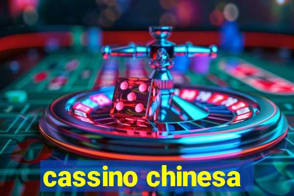 cassino chinesa