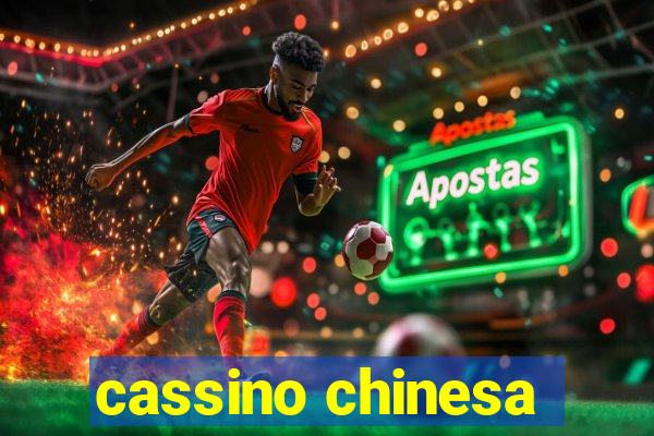 cassino chinesa