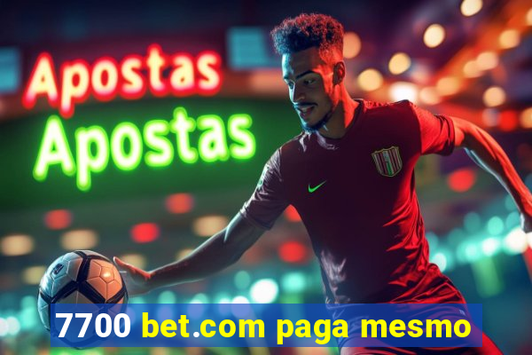 7700 bet.com paga mesmo