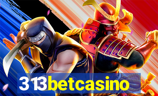 313betcasino